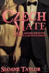 Czech Mate - Sloane Taylor