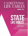 U.S. Decennial Life Tables for 1979-1981 Volume II, State Life Tables - U.S. Department of Health and Human Services