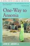 One-Way to Ansonia - Judie Angell
