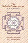 The Vedanta Commentaries of H.P. Blavatsky - Dara Eklund