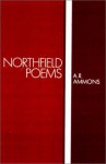 Northfield Poems - A.R. Ammons