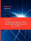 Exam Prep for Professional Selling: A Trust-Based Approach by Ingram et al..., 3rd Ed - MznLnx