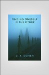 Finding Oneself in the Other - G. A. Cohen