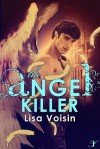 The Angel Killer - Lisa Voisin