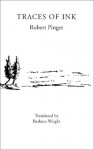 Traces of Ink - Robert Pinget