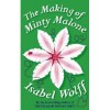 The Making of Minty Malone - Isabel Wolff