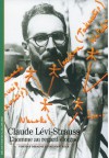 Claude Lévi-Strauss. L'homme au regard éloigné - Vincent Debaene, Frédéric Keck