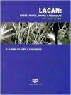 Lacan: Redes, Nudos, Mapas y Formulas - Sergio Albano