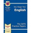 English: Key Stage 2: The SATS Practice Papers: Levels 3-5 - Richard Parsons