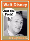 Walt Disney - Just the Facts! Biography for Kids - IP Factly