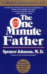 The One Minute Father (One Minute Series) - Spencer, M.D. Johnson, Candle Communications