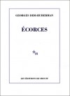 Écorces - Georges Didi-Huberman