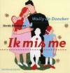 Ik mis me - Wally de Doncker, Gerda Dendooven