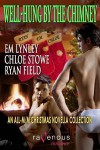 Well Hung by the Chimney - Lori Perkins, Chloe Stowe, Ryan Field