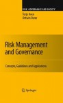 Risk Management and Governance: Concepts, Guidelines and Applications (Risk, Governance and Society) - Terje Aven, Ortwin Renn