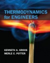 Thermodynamics for Engineers - Kenneth A Kroos, Merle C Potter