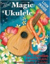 The Magic Ukulele - Dr. Carolan, Auntie Kealoha, Joanna F. Carolan