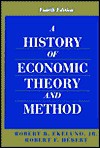 A History of Economic Theory and Method - Robert B. Ekelund Jr., Robert Herbert