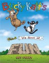 Bucky Katt's Big Book of Fun: A Get Fuzzy Treasury - Darby Conley