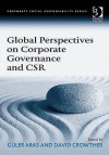 Global Perspectives on Corporate Governance and Csr - G'Uler Aras, David Crowther, Güler Aras