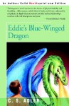 Eddie's Blue-Winged Dragon - C.S. Adler