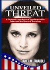 Unveiled Threat - Janet M. Tavakoli