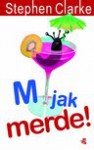 M jak Merde - Stephen Clarke