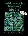 An Introduction To Programming Using C++ - Kenneth C. Mansfield Jr., James L. Antonakos