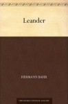 Leander (German Edition) - Hermann Bahr