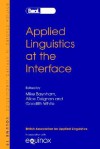 Applied Linguistics at the Interface (British Studies in Applied Linguistics, Vol. 19) (British Studies in Applied Linguistics) - Mike Baynham, Goodith White