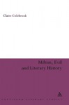 Milton, Evil and Literary History - Claire Colebrook