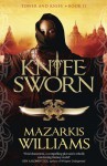 Knife-Sworn - Mazarkis Williams