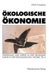 Okologische Okonomie: Individuum Und Natur in Der Neoklassik . Natur in Der Okonomischen Theorie: Teil 4 - Ulrich Hampicke