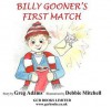 Billy Gooner's First Match - Greg Adams