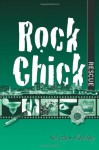 ROCK CHICK RESCUE - Kristen Ashley