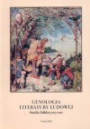 Genologia literatury ludowej. Studia folklorystyczne - Adrian Mianecki, Jolanta Ługowska, Iwona Rzepnikowska, Jan Adamowski, Anna Brzozowska-Krajka, Piotr Grochowski, Violetta Wróblewska, Dobrosława Wężowicz - Ziółkowska, Jerzy Sierociuk, Ryszard Bieńkowski, Stanisława Niebrzegowska-Bartmińska, Ewa Serafin, Ewa Ferfecka, 