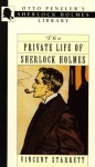 The Private Life of Sherlock Holmes - Vincent Starrett