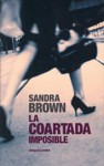 La coartada imposible - Sandra Brown