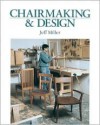 Chairmaking & Design - Jeff Miller, Nancy Nickum Bailey, David Dann, Tanya Tucka