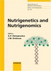 Nutrigenetics And Nutrigenomics (World Review of Nutrition and Dietetics) - Artemis P. Simopoulos, Jose M. Ordovas