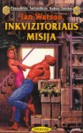 Inkvizitoriaus misija - Ian Watson, Nomeda Berkuvienė