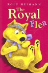 The Royal Flea - Rolf Heimann