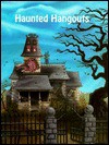 Haunted Hangouts - Stuart A. Kallen