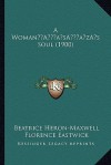 A Woman s Soul (1900) - Beatrice Heron-Maxwell, Florence Eastwick