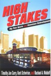 HIGH STAKES: BIGTIME SPORTS & DOWNTOWN REDEVELOPMENT - Timothy Jon Curry, Kent P. Schwirian, Rachel A. Woldoff