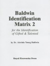 Baldwin Identification Matrix 2: For the Identification of Gifted & Talented - Alexinia Y. Baldwin