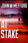 AT Stake (Redemption Thriller #19) - John W. Mefford