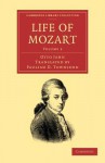 Life of Mozart: Volume 3 - Otto Jahn, Pauline D Townsend, George Grove