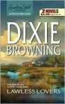 Lawless Lovers: The Passionate G-Man/His Business, Her Baby - Dixie Browning