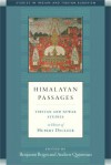 Himalayan Passages: Tibetan and Newar Studies in Honor of Hubert Decleer - Andrew Quintman, Benjamin Bogin